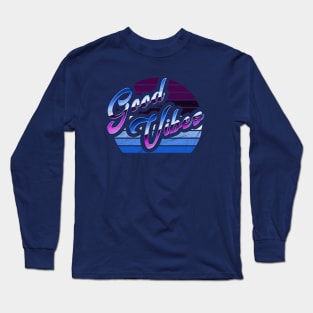 Positivity - Good Vibes Long Sleeve T-Shirt